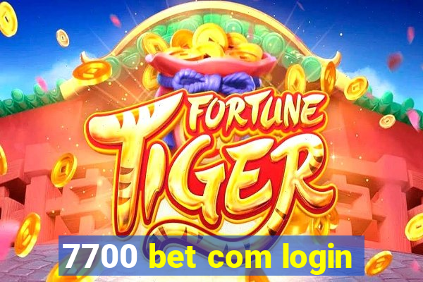 7700 bet com login